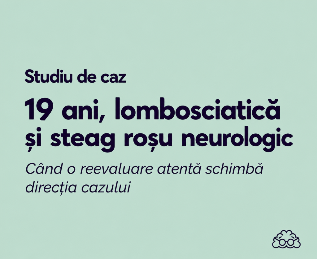 Când lucrurile merg bine… până când nu mai merg. Un studiu de caz despre importanța screeningului neurologic în&nbsp;fizioterapie
